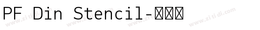 PF Din Stencil字体转换